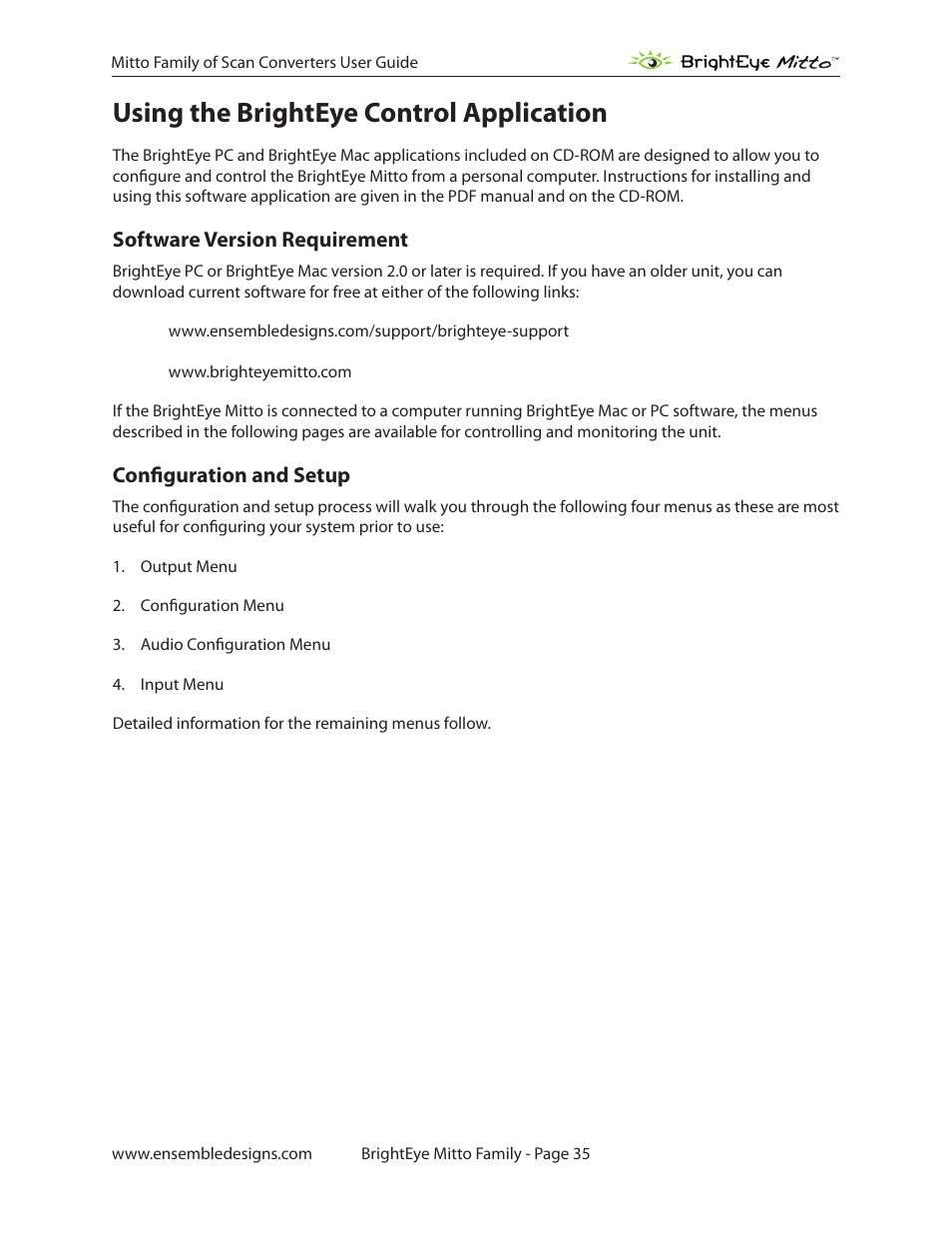 Using the brighteye control application, Software version requirement, Configuration and setup | Ensemble Designs BrightEye Mitto Scan Converters User Manual | Page 35 / 73