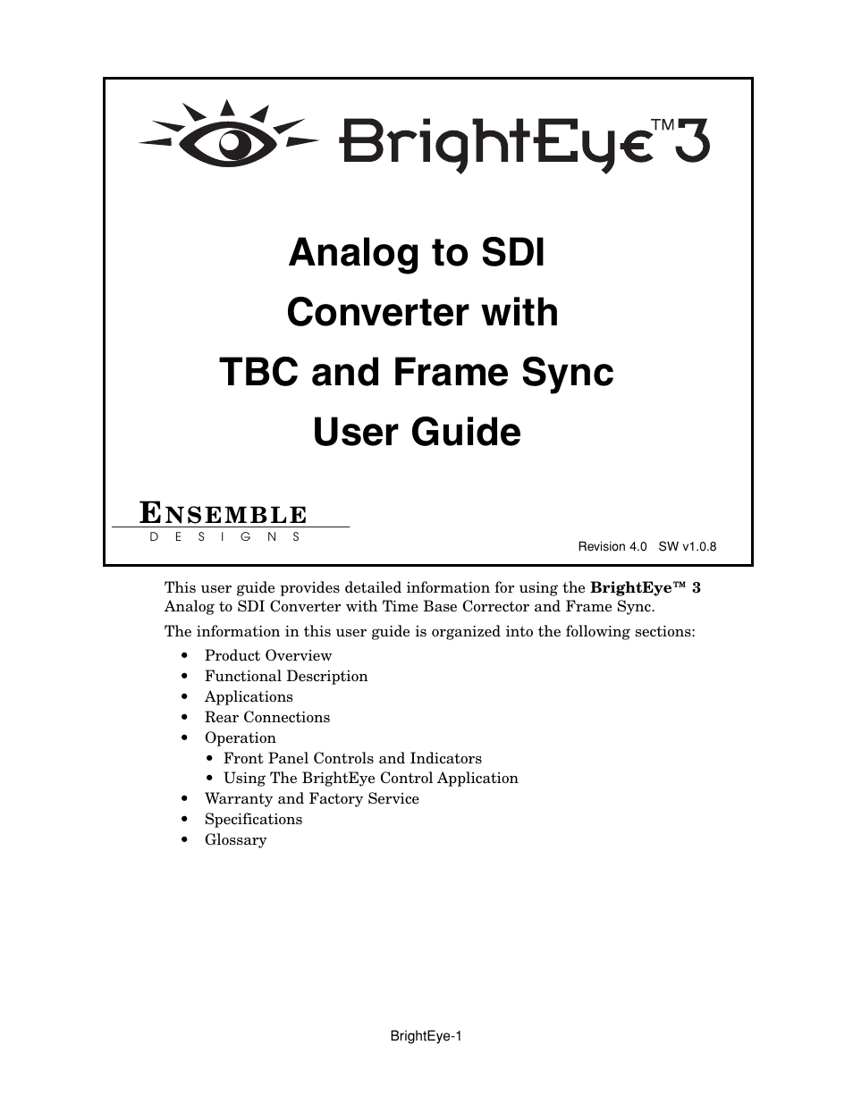 Ensemble Designs BrightEye 3 Analog to SDI Converter with TBC and Frame Sync User Manual | 22 pages