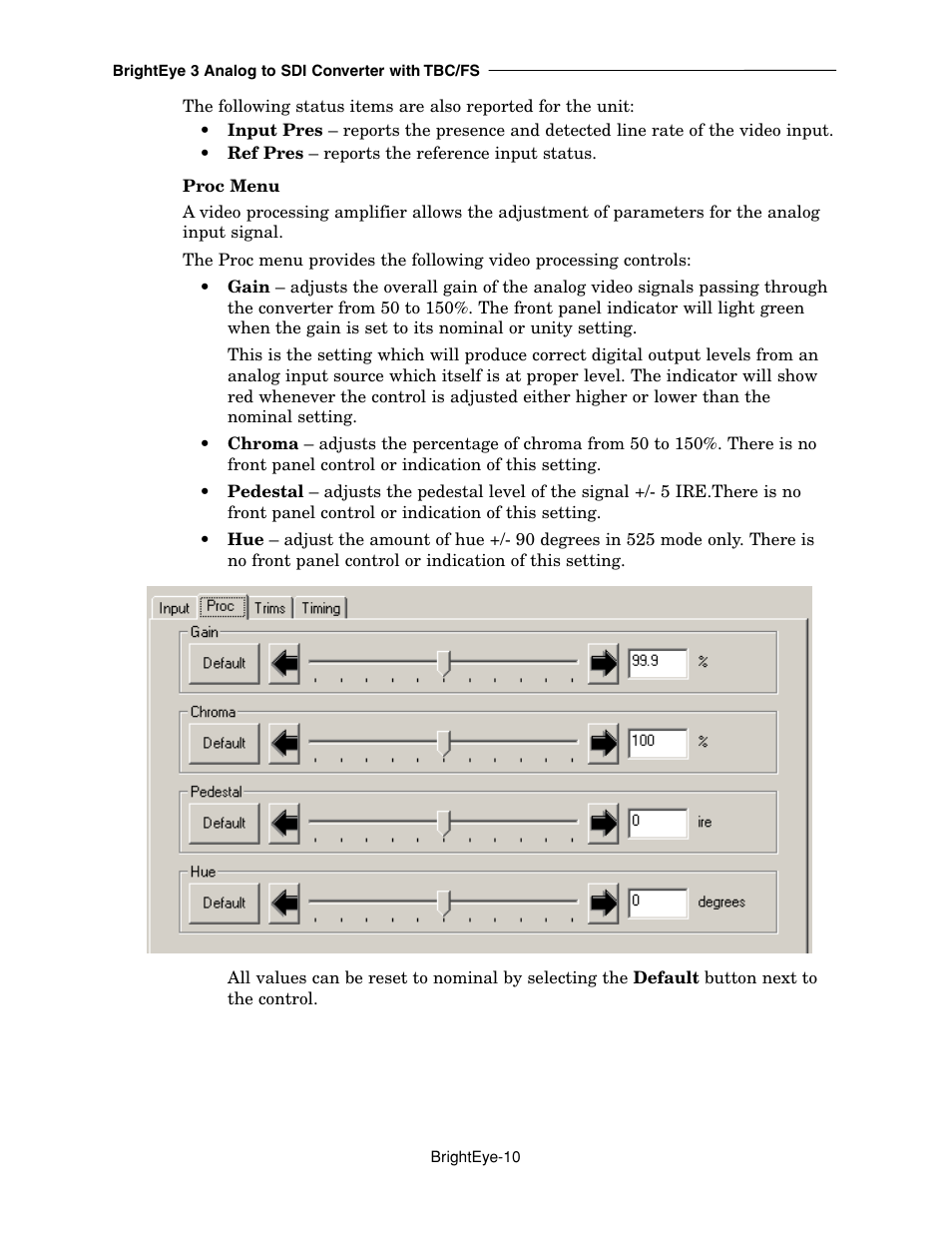 Ensemble Designs BrightEye 3 Analog to SDI Converter with TBC and Frame Sync User Manual | Page 10 / 22