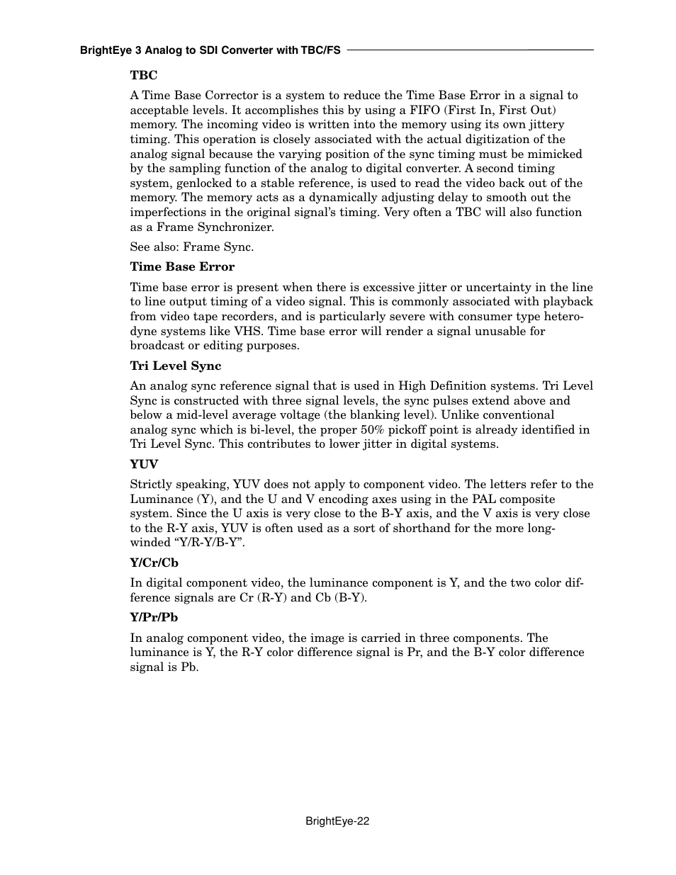 Ensemble Designs BrightEye 3 Analog to SDI Converter with TBC and Frame Sync User Manual | Page 22 / 22
