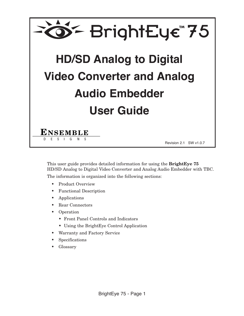 Ensemble Designs BrightEye 75 HD/SD Analog to Digital Video Converter and Analog Audio Embedder User Manual | 26 pages