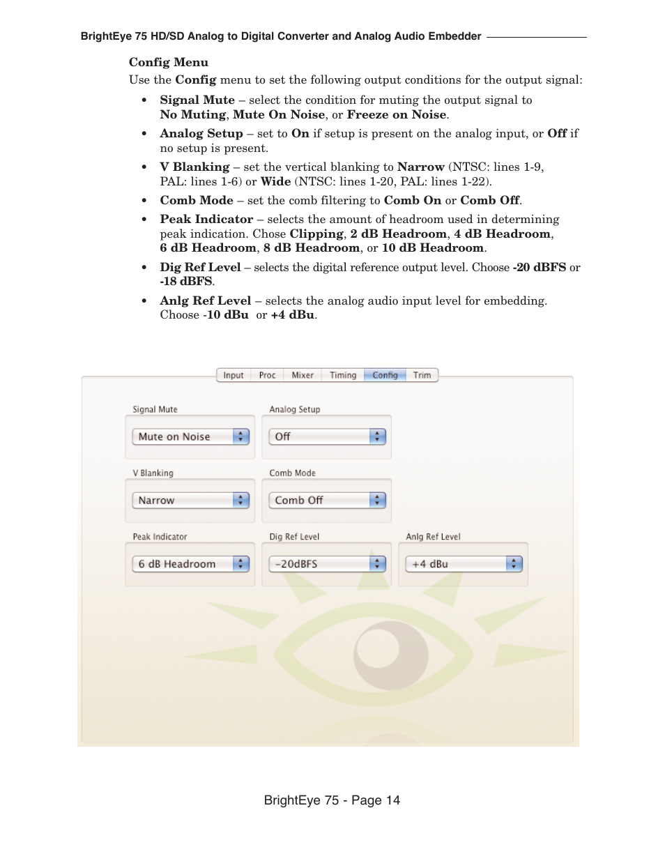 Ensemble Designs BrightEye 75 HD/SD Analog to Digital Video Converter and Analog Audio Embedder User Manual | Page 14 / 26