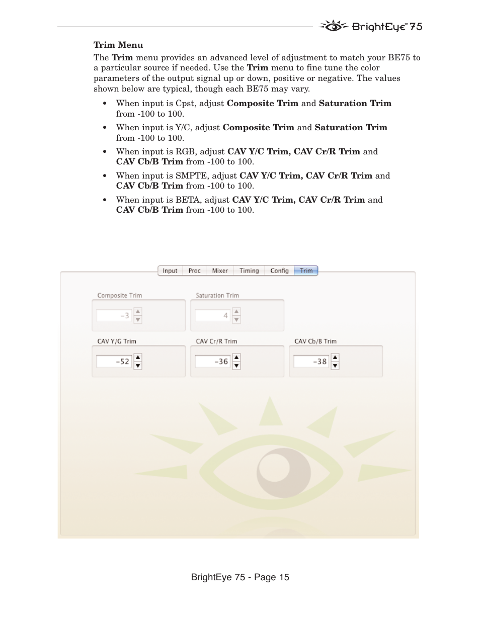 Brighteye 75 | Ensemble Designs BrightEye 75 HD/SD Analog to Digital Video Converter and Analog Audio Embedder User Manual | Page 15 / 26