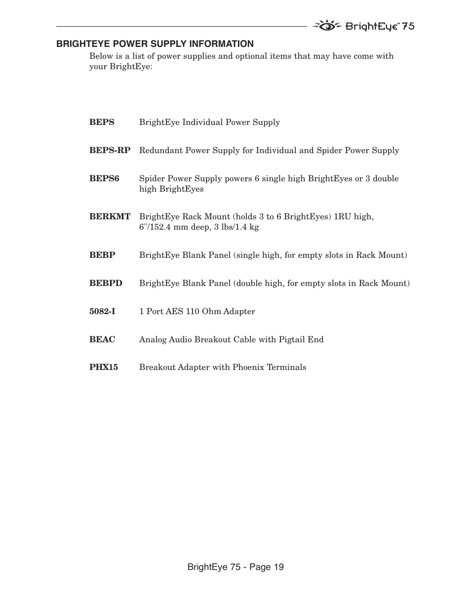 Ensemble Designs BrightEye 75 HD/SD Analog to Digital Video Converter and Analog Audio Embedder User Manual | Page 19 / 26