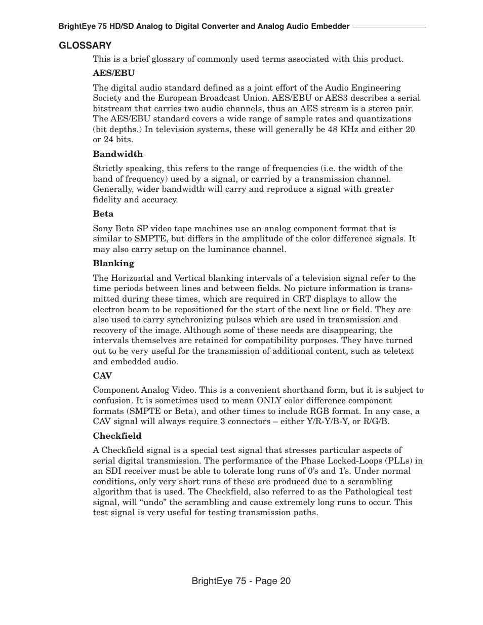 Ensemble Designs BrightEye 75 HD/SD Analog to Digital Video Converter and Analog Audio Embedder User Manual | Page 20 / 26