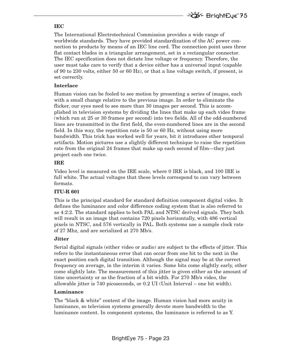 Brighteye 75, Brighteye 75 - page 23 | Ensemble Designs BrightEye 75 HD/SD Analog to Digital Video Converter and Analog Audio Embedder User Manual | Page 23 / 26