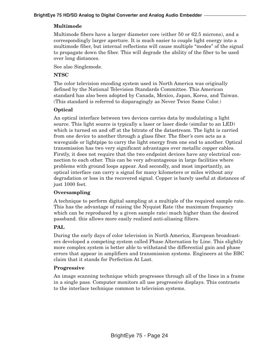 Ensemble Designs BrightEye 75 HD/SD Analog to Digital Video Converter and Analog Audio Embedder User Manual | Page 24 / 26