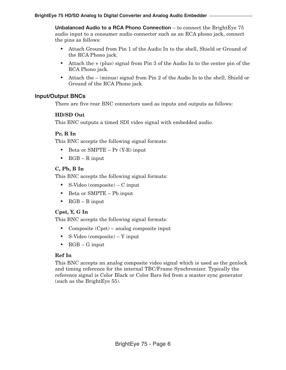 Ensemble Designs BrightEye 75 HD/SD Analog to Digital Video Converter and Analog Audio Embedder User Manual | Page 6 / 26