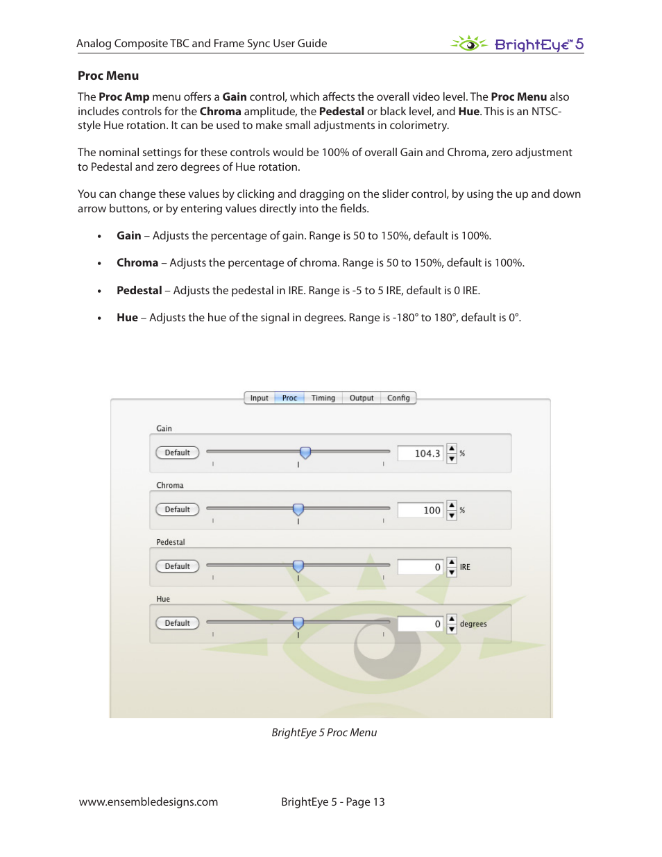 Proc menu | Ensemble Designs BrightEye 5 Analog Composite TBC and Frame Sync User Manual | Page 13 / 28
