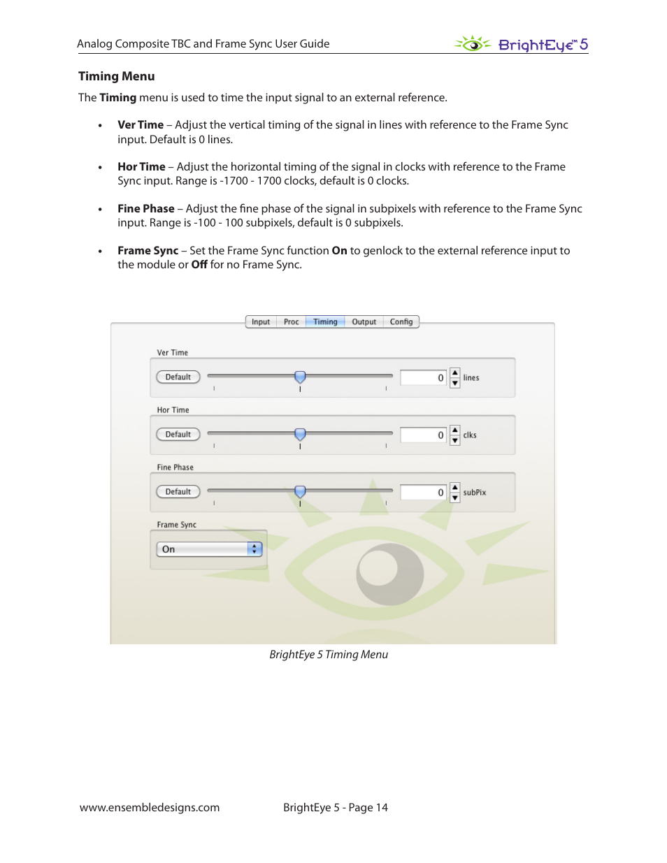 Timing menu | Ensemble Designs BrightEye 5 Analog Composite TBC and Frame Sync User Manual | Page 14 / 28
