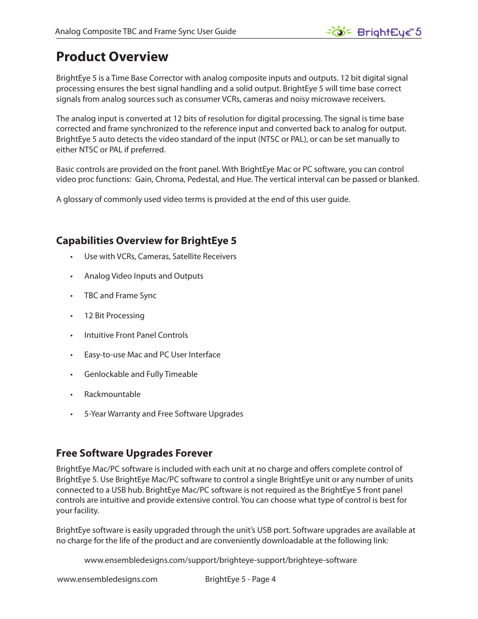 Product overview, Capabilities overview for brighteye 5, Free software upgrades forever | Ensemble Designs BrightEye 5 Analog Composite TBC and Frame Sync User Manual | Page 4 / 28