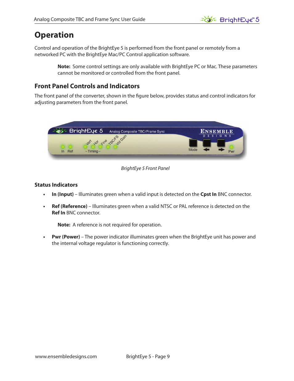 Operation, Front panel controls and indicators, Status indicators | Operation 9 | Ensemble Designs BrightEye 5 Analog Composite TBC and Frame Sync User Manual | Page 9 / 28