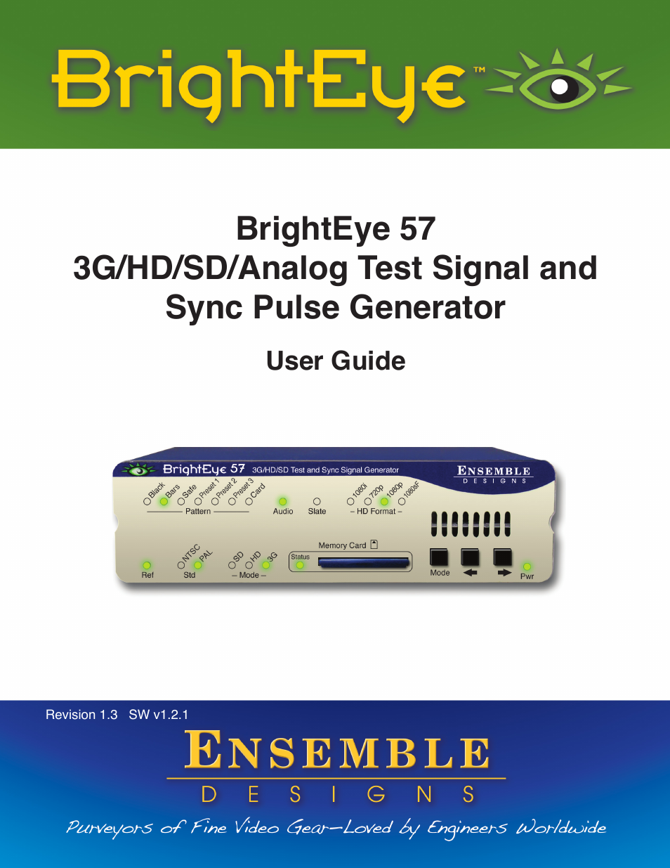 Ensemble Designs BrightEye 57 3G/HD/SD/Analog Test Signal and Sync Pulse Generator User Manual | 48 pages