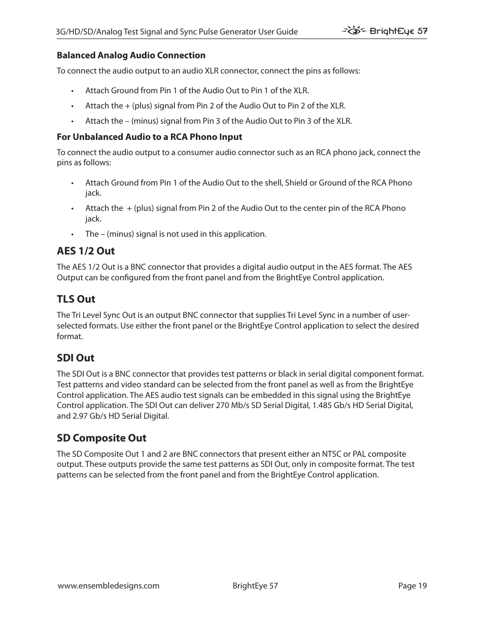 Balanced analog audio connection, For unbalanced audio to a rca phono input, Aes 1/2 out | Tls out, Sdi out, Sd composite out | Ensemble Designs BrightEye 57 3G/HD/SD/Analog Test Signal and Sync Pulse Generator User Manual | Page 19 / 48