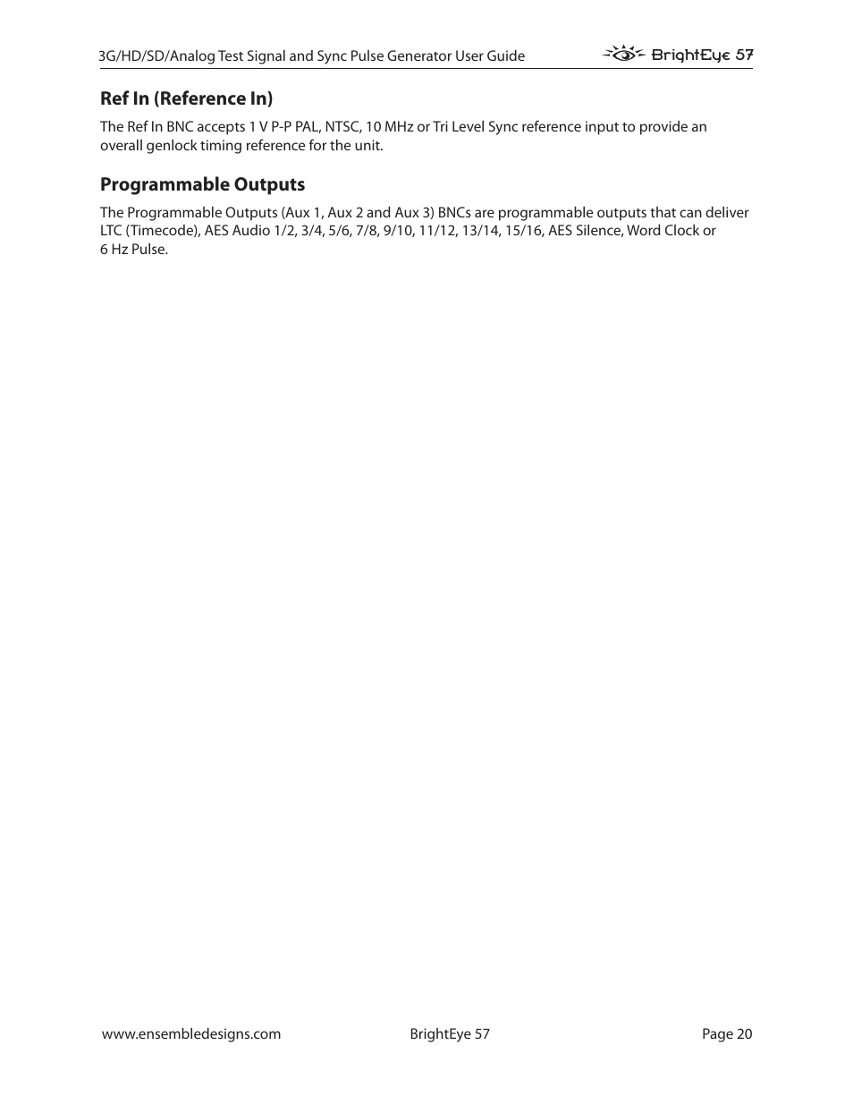 Ref in (reference in), Programmable outputs | Ensemble Designs BrightEye 57 3G/HD/SD/Analog Test Signal and Sync Pulse Generator User Manual | Page 20 / 48