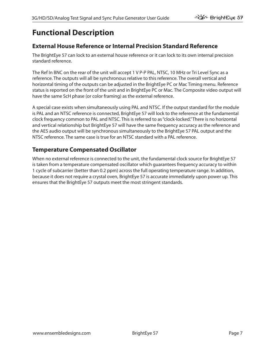 Functional description, Temperature compensated oscillator | Ensemble Designs BrightEye 57 3G/HD/SD/Analog Test Signal and Sync Pulse Generator User Manual | Page 7 / 48