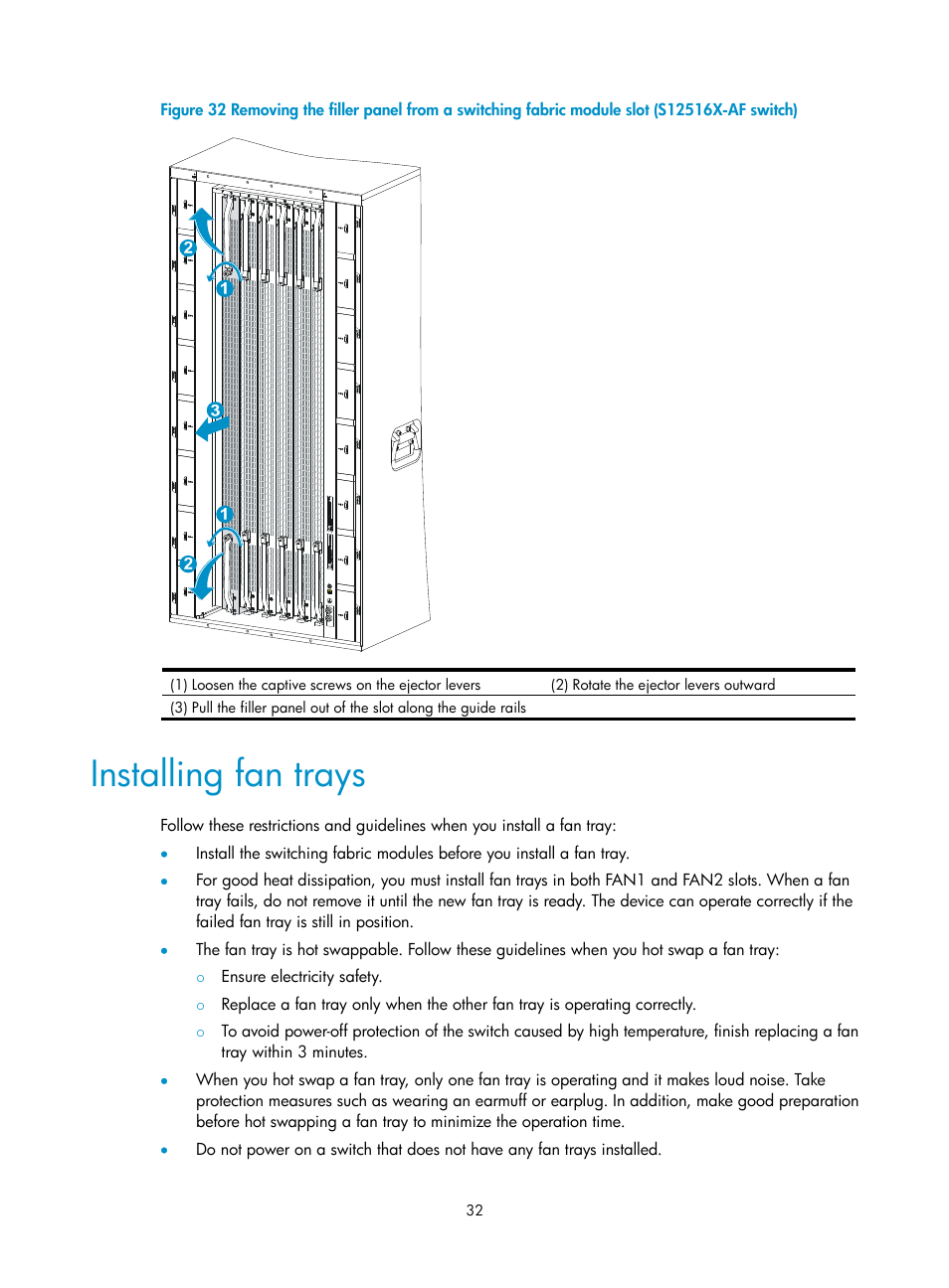 Installing fan trays, Ut 1 in, Figure 32 | Ut 2 in, Rotate outward the ejector le | H3C Technologies H3C S12500X-AF Series Switches User Manual | Page 36 / 53