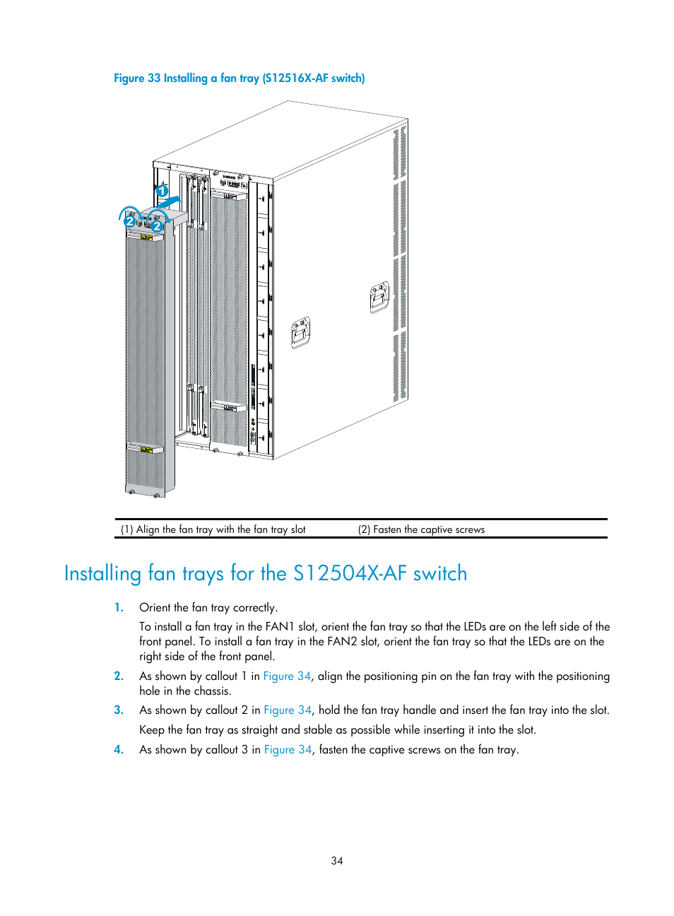 Installing fan trays for the s12504x-af switch | H3C Technologies H3C S12500X-AF Series Switches User Manual | Page 38 / 53