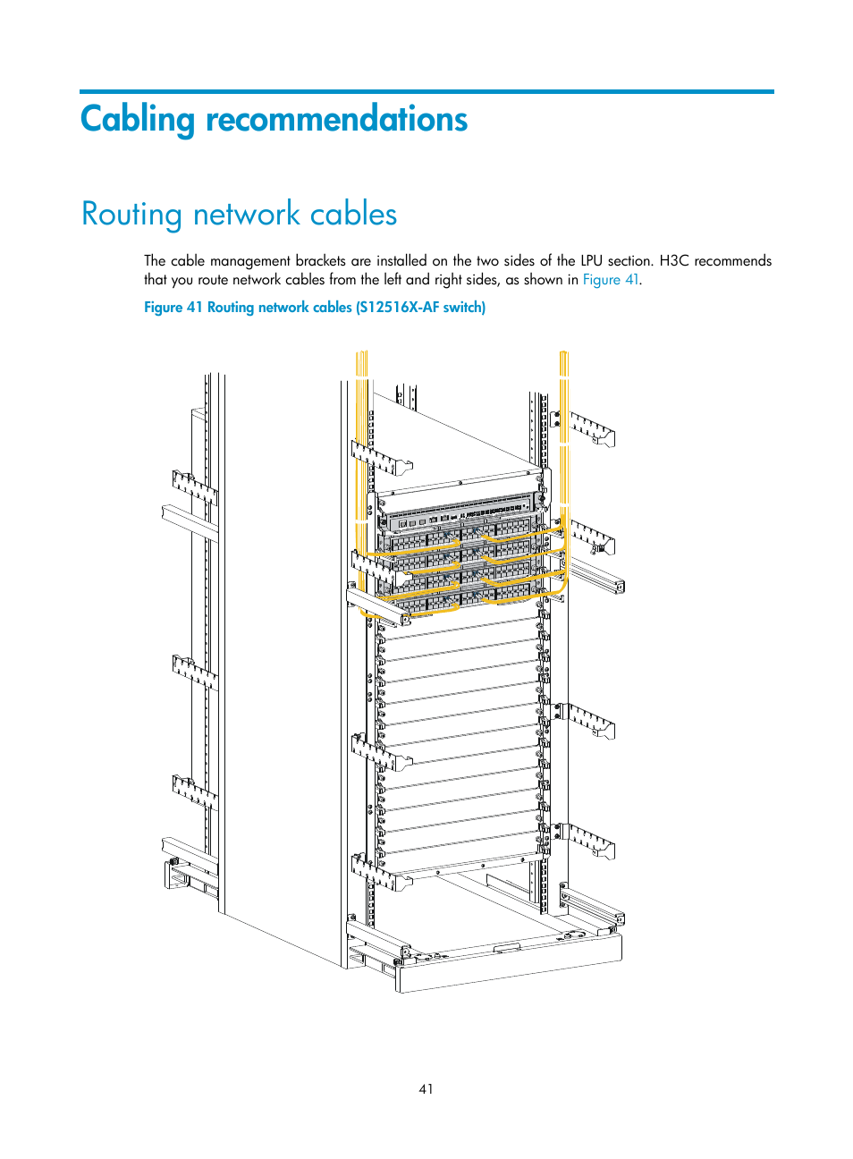 Cabling recommendations, Routing network cables | H3C Technologies H3C S12500X-AF Series Switches User Manual | Page 45 / 53