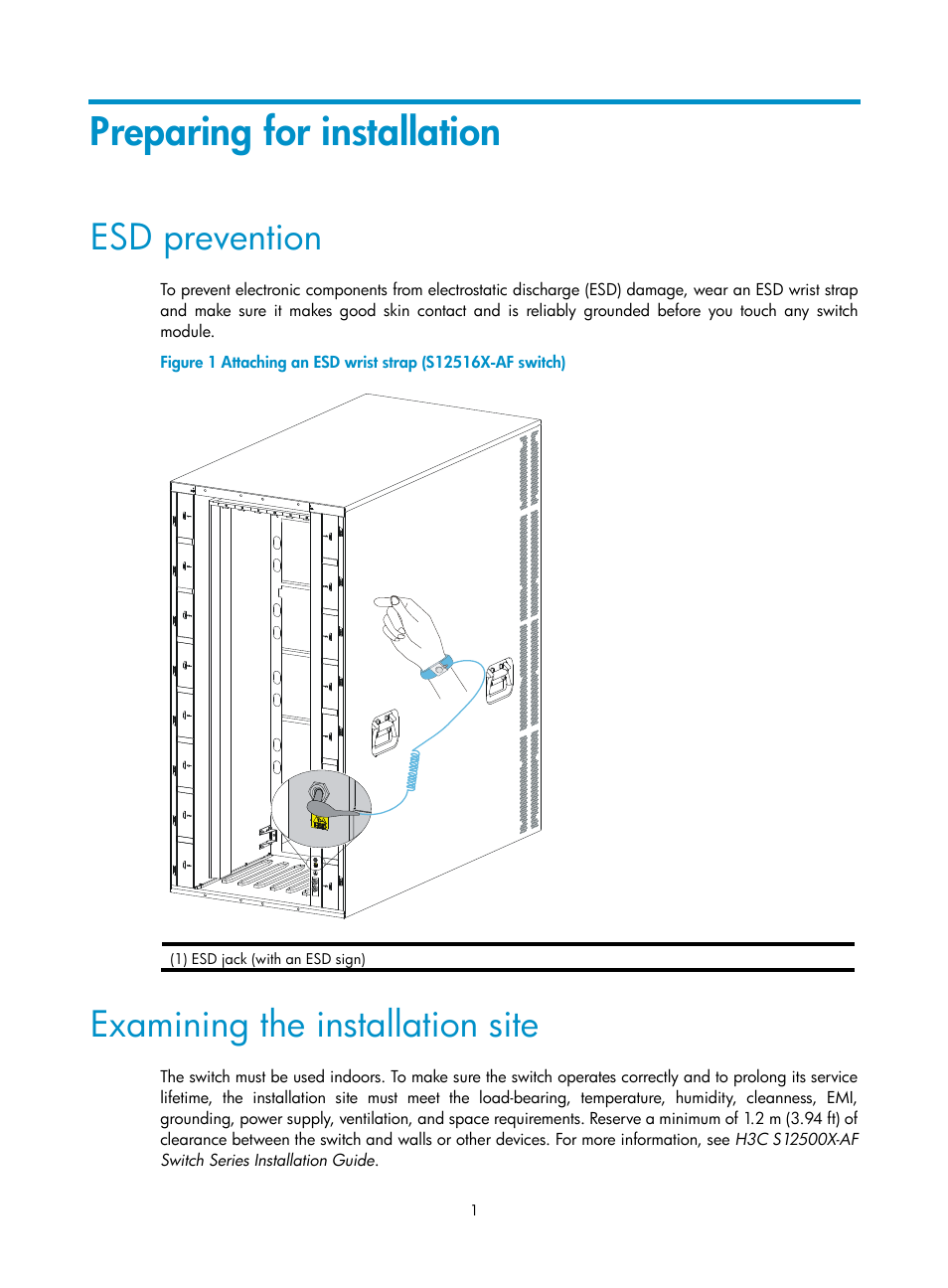 Preparing for installation, Esd prevention, Examining the installation site | H3C Technologies H3C S12500X-AF Series Switches User Manual | Page 5 / 53