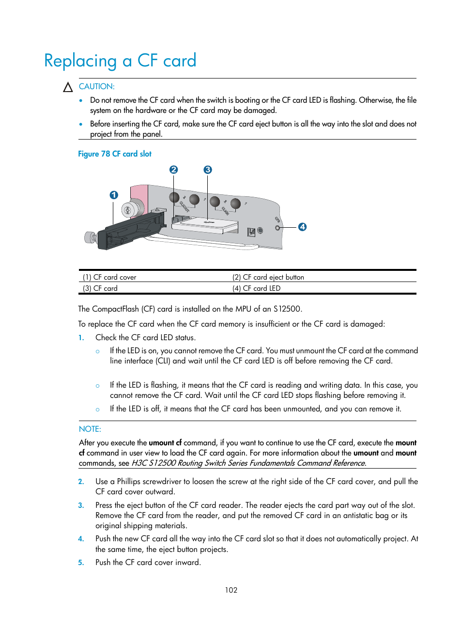 Replacing a cf card | H3C Technologies H3C S12500 Series Switches User Manual | Page 112 / 170