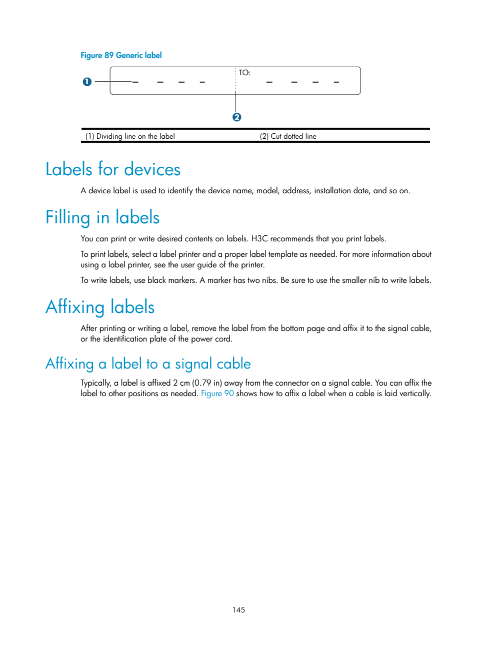 Labels for devices, Filling in labels, Affixing labels | Affixing a label to a signal cable | H3C Technologies H3C S12500 Series Switches User Manual | Page 155 / 170