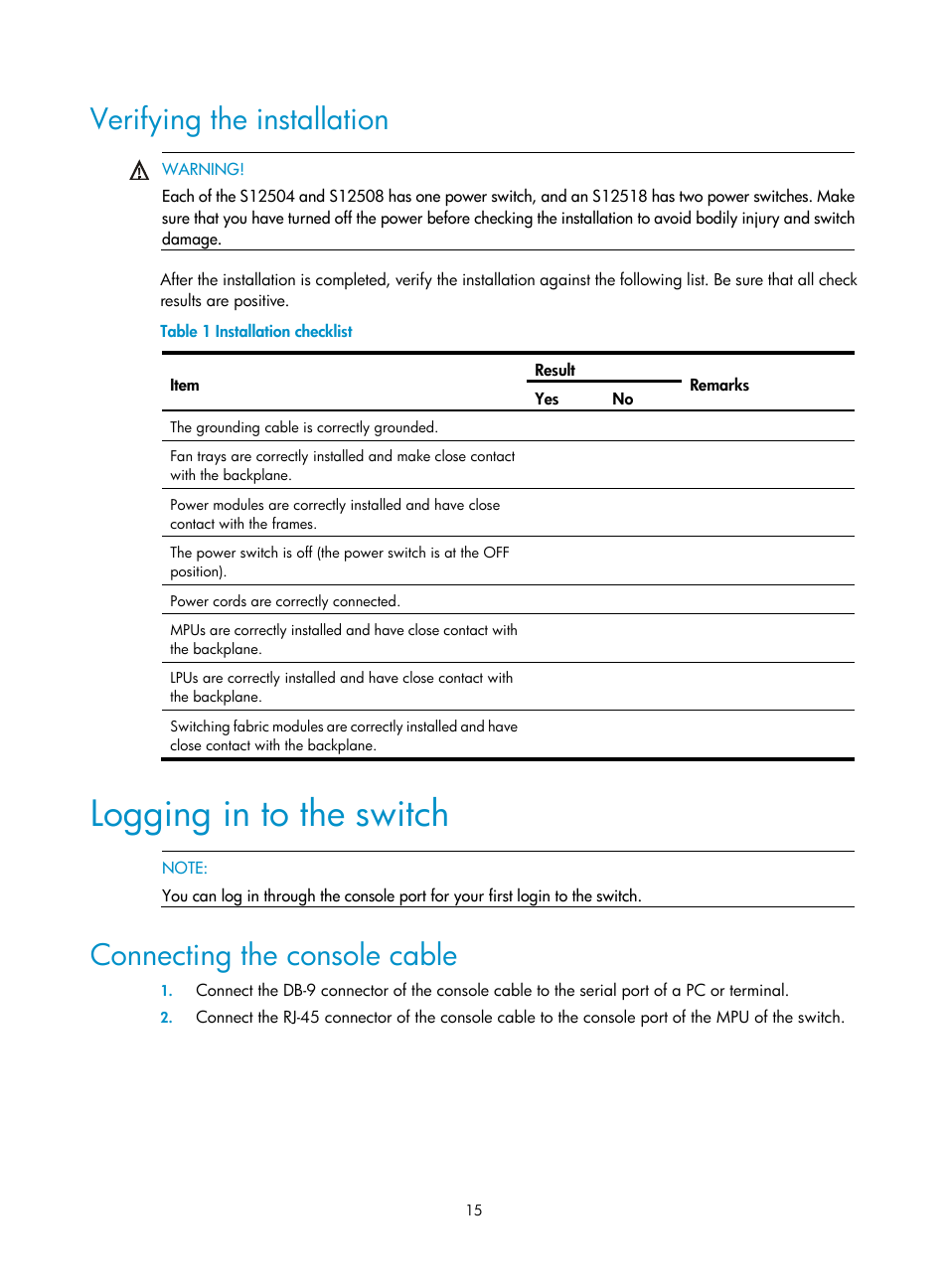 Verifying the installation, Logging in to the switch, Connecting the console cable | H3C Technologies H3C S12500 Series Switches User Manual | Page 18 / 21