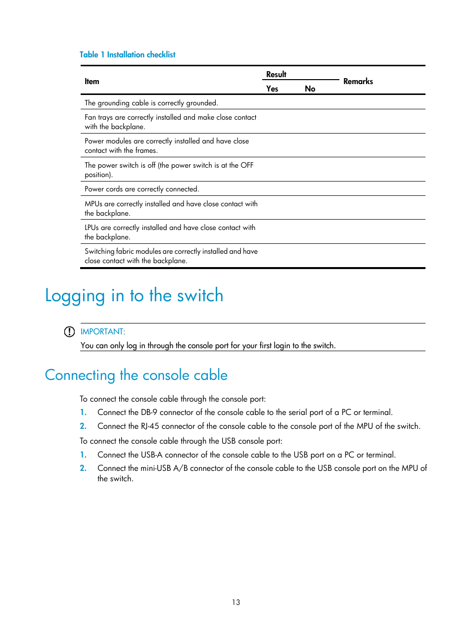 Logging in to the switch, Connecting the console cable | H3C Technologies H3C S12500 Series Switches User Manual | Page 16 / 19