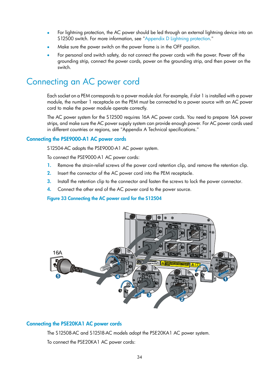 Connecting an ac power cord, Connecting the pse9000-a1 ac power cords, Connecting the pse20ka1 ac power cords | H3C Technologies H3C S12500 Series Switches User Manual | Page 44 / 163