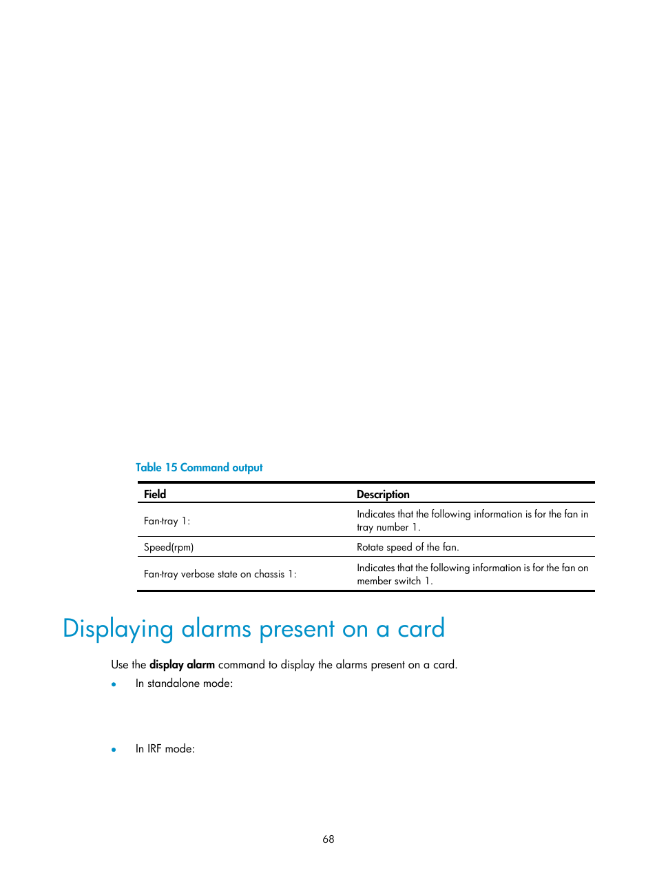 Displaying alarms present on a card | H3C Technologies H3C S12500 Series Switches User Manual | Page 78 / 163