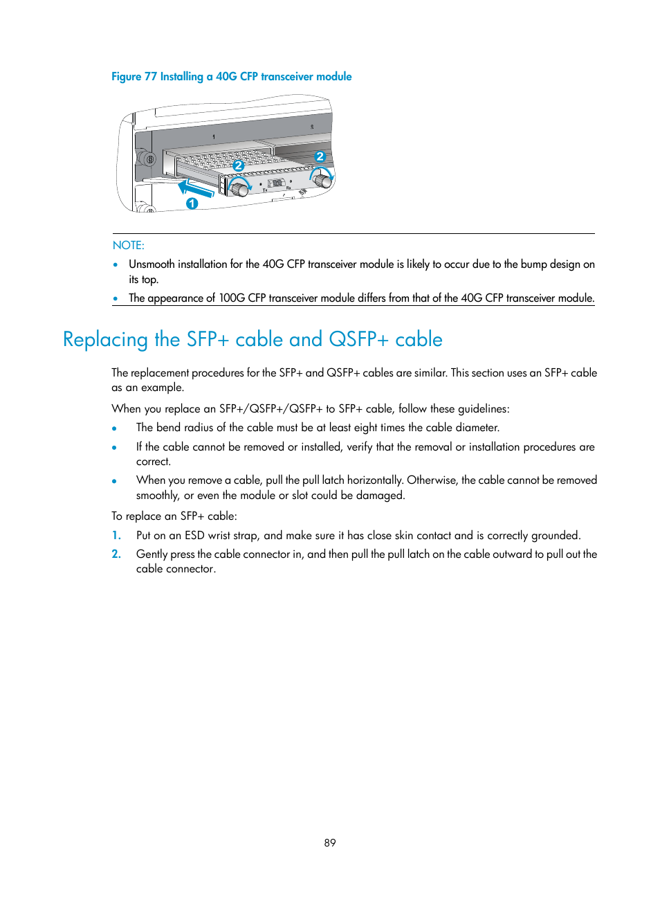 Replacing the sfp+ cable and qsfp+ cable | H3C Technologies H3C S12500 Series Switches User Manual | Page 99 / 163