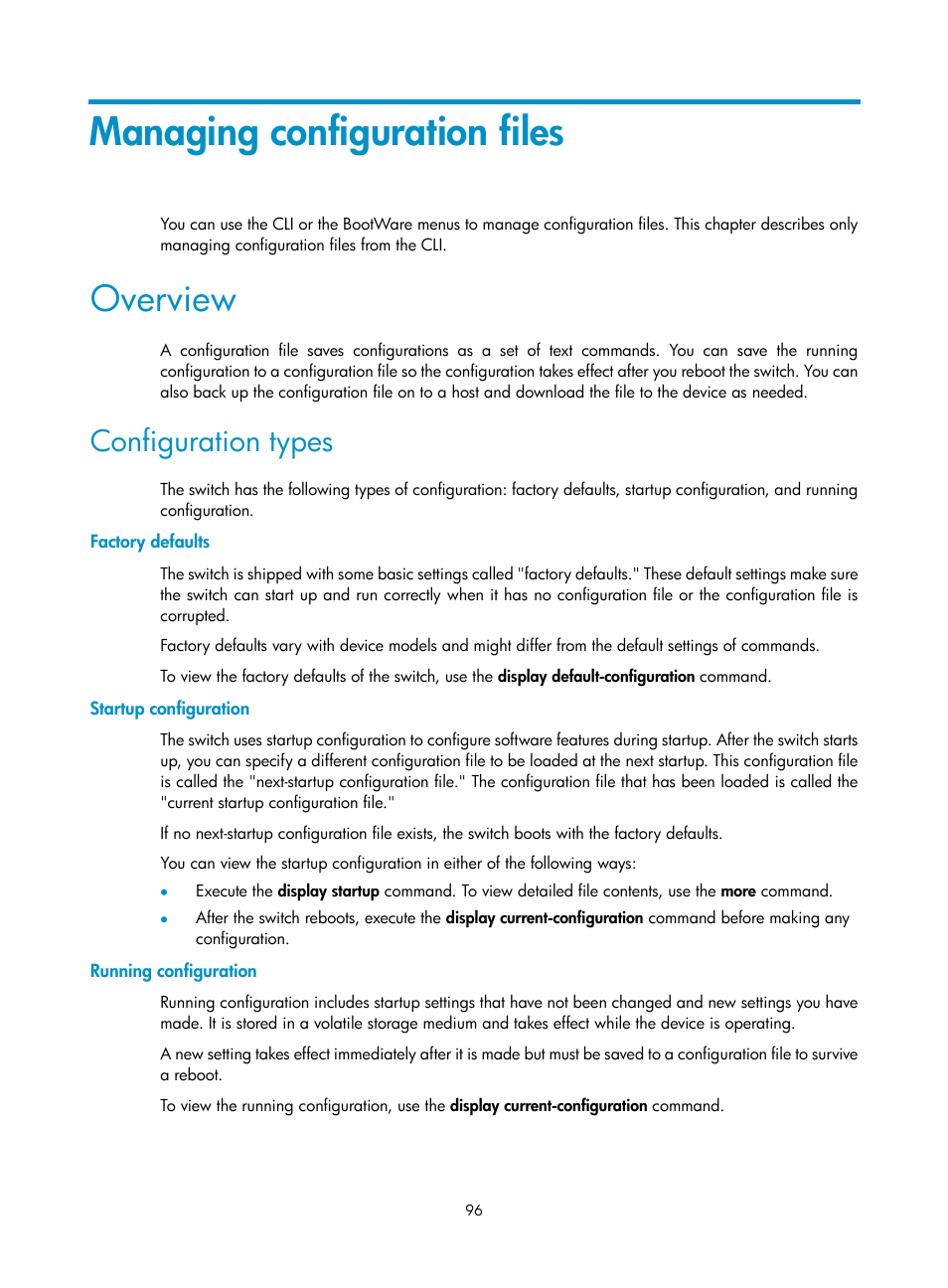 Managing configuration files, Overview, Configuration types | Factory defaults, Startup configuration, Running configuration | H3C Technologies H3C S12500 Series Switches User Manual | Page 108 / 237