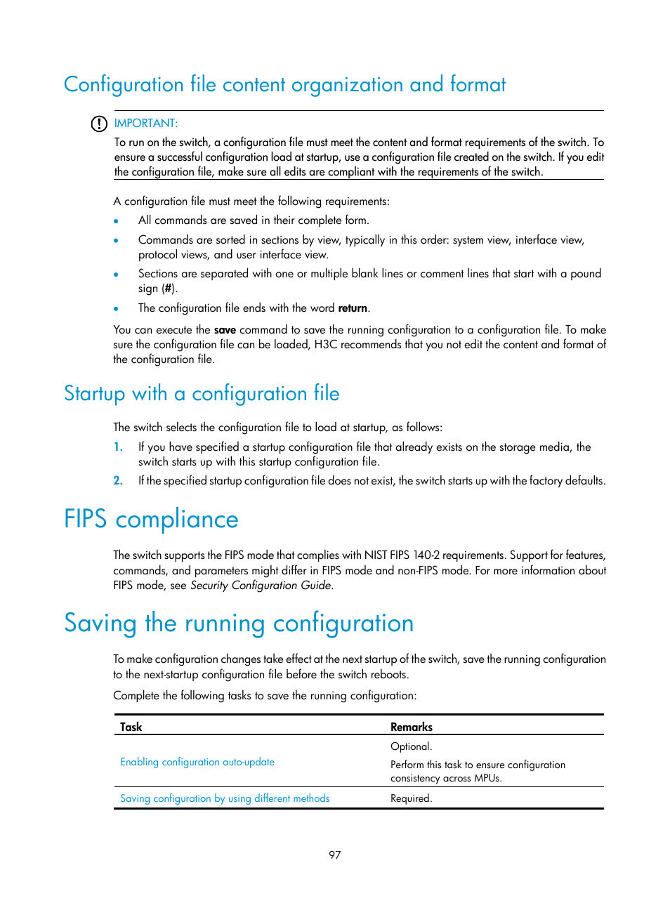 Configuration file content organization and format, Startup with a configuration file, Fips compliance | Saving the running configuration | H3C Technologies H3C S12500 Series Switches User Manual | Page 109 / 237