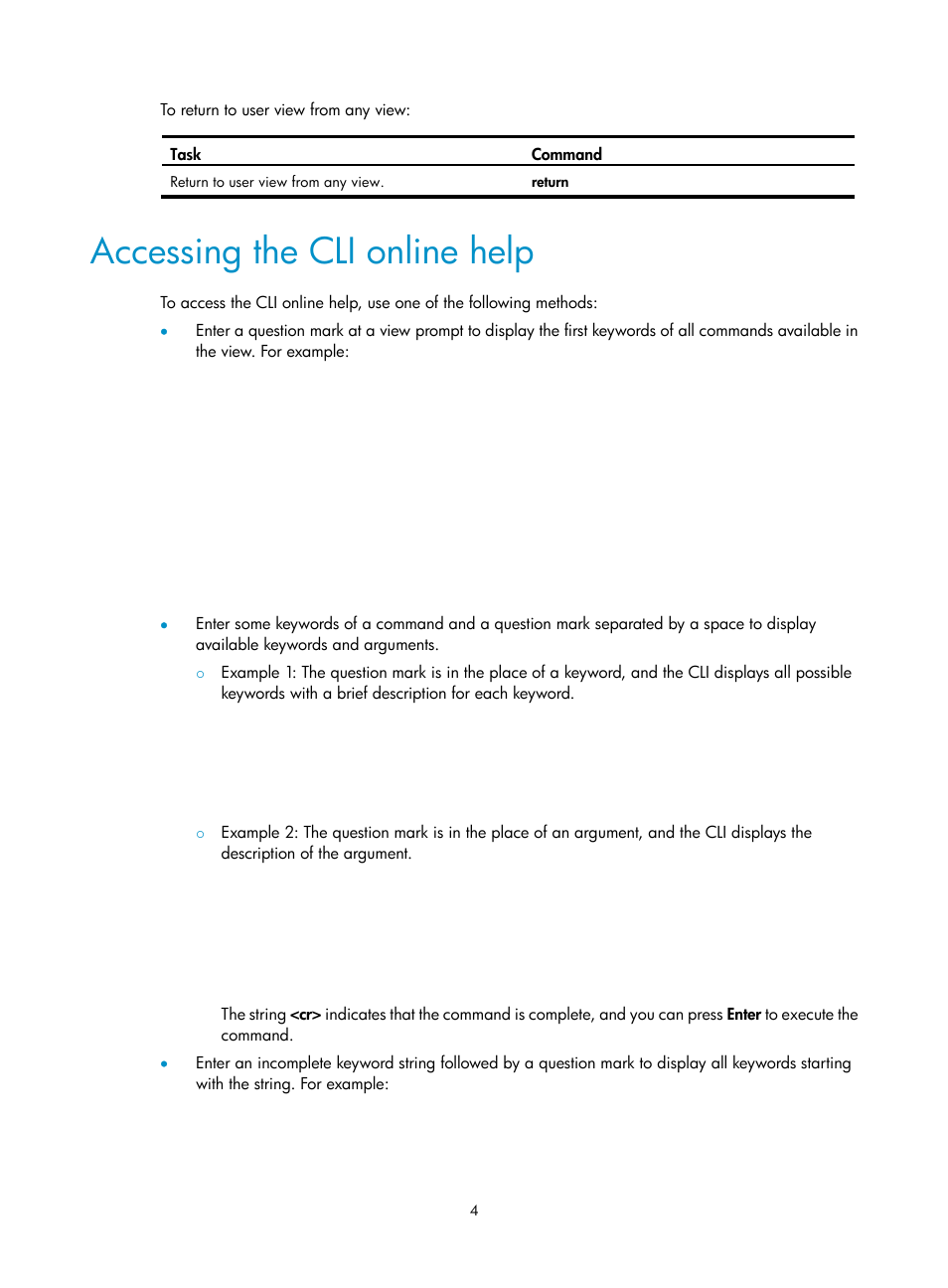 Accessing the cli online help | H3C Technologies H3C S12500 Series Switches User Manual | Page 16 / 237
