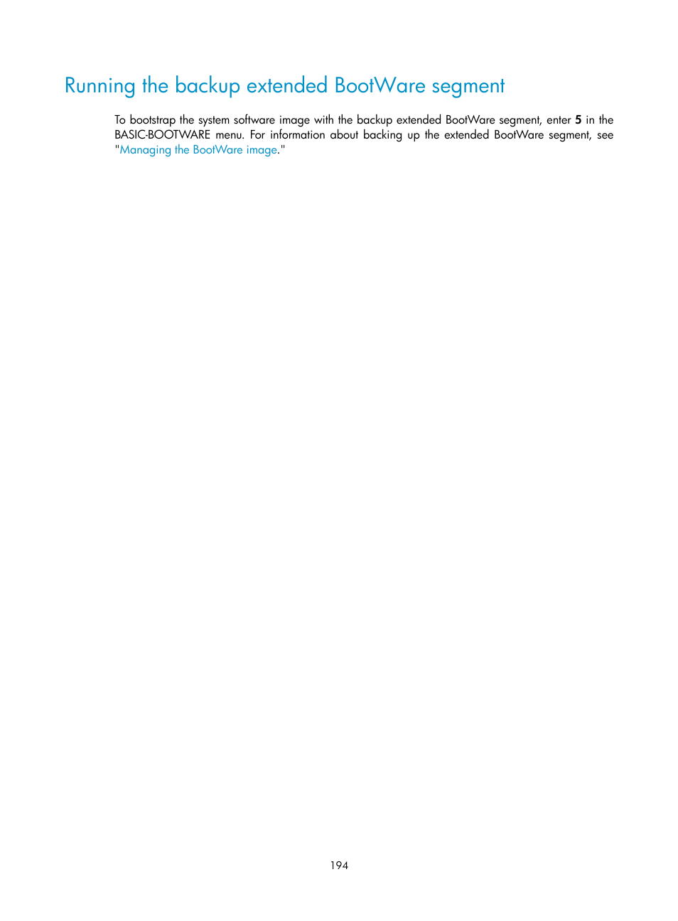 Running the backup extended bootware segment | H3C Technologies H3C S12500 Series Switches User Manual | Page 206 / 237