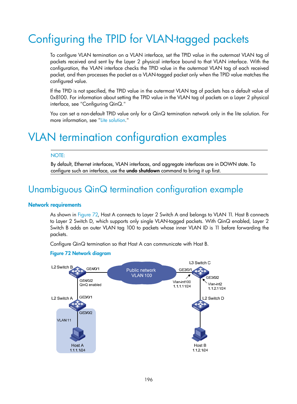 Configuring the tpid for vlan-tagged packets, Vlan termination configuration examples, Unambiguous qinq termination configuration example | Network requirements | H3C Technologies H3C S12500 Series Switches User Manual | Page 209 / 270