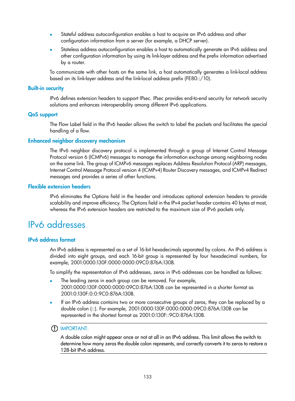 Built-in security, Qos support, Enhanced neighbor discovery mechanism | Flexible extension headers, Ipv6 addresses, Ipv6 address format | H3C Technologies H3C S12500 Series Switches User Manual | Page 147 / 249