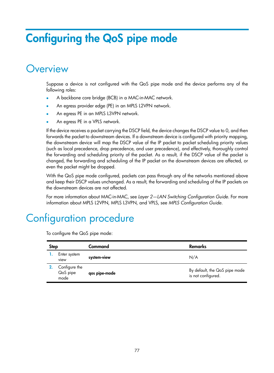 Configuring the qos pipe mode, Overview, Configuration procedure | H3C Technologies H3C S12500 Series Switches User Manual | Page 86 / 96