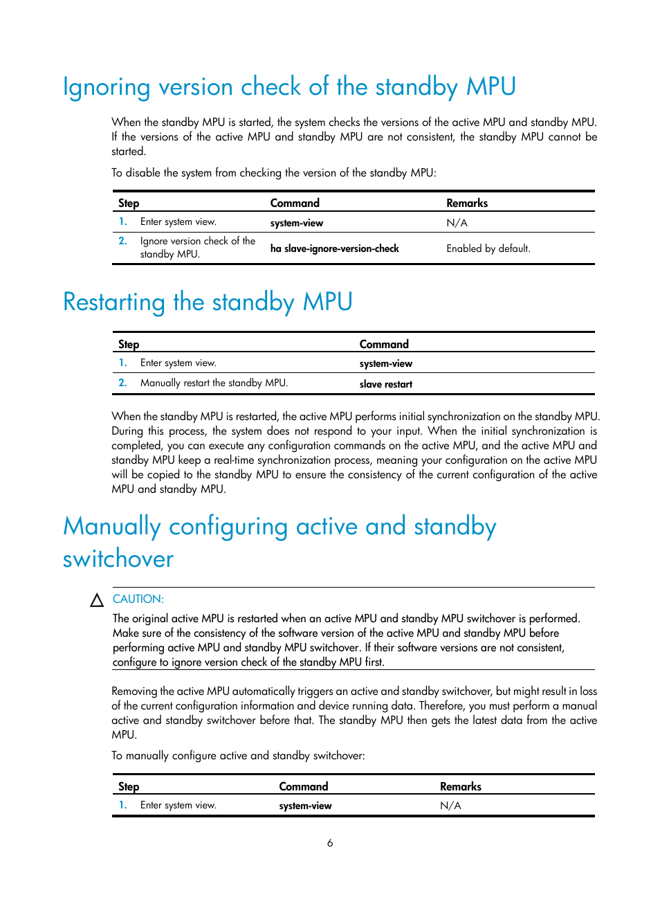 Ignoring version check of the standby mpu, Restarting the standby mpu, Manually configuring active and standby switchover | H3C Technologies H3C S12500 Series Switches User Manual | Page 17 / 241