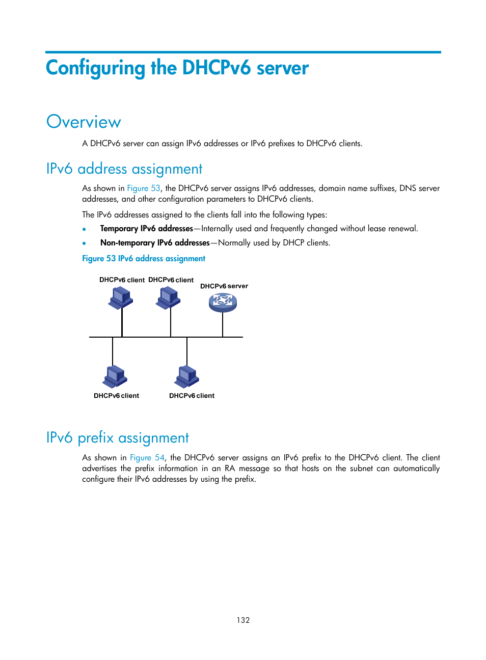 Configuring mtu for an interface, Configuring tcp mss for an interface, Configuring the dhcpv6 server | Overview, Ipv6 address assignment, Ipv6 prefix assignment | H3C Technologies H3C S12500 Series Switches User Manual | Page 145 / 197