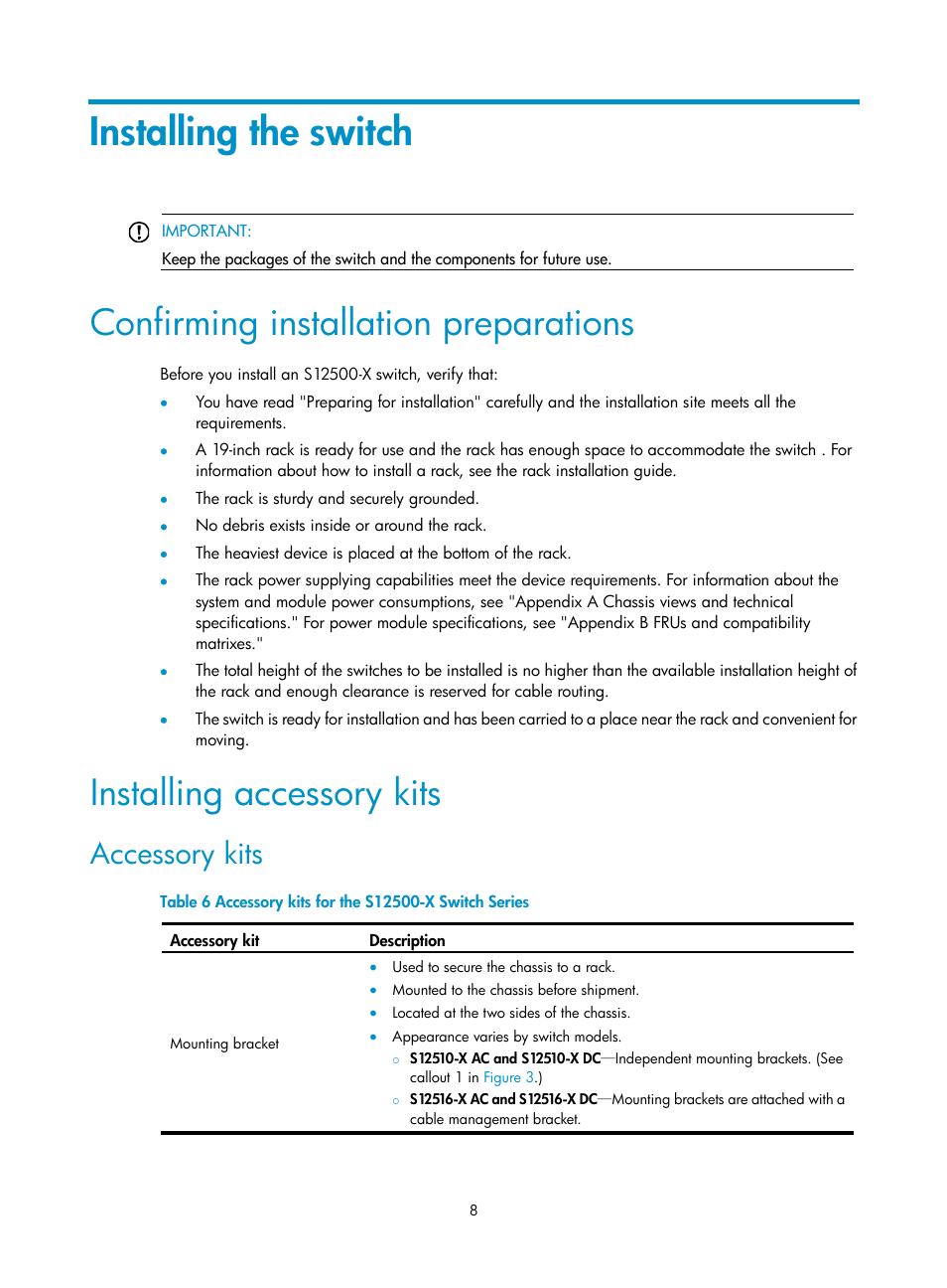 Installing the switch, Confirming installation preparations, Installing accessory kits | Accessory kits | H3C Technologies H3C S12500-X Series Switches User Manual | Page 16 / 162