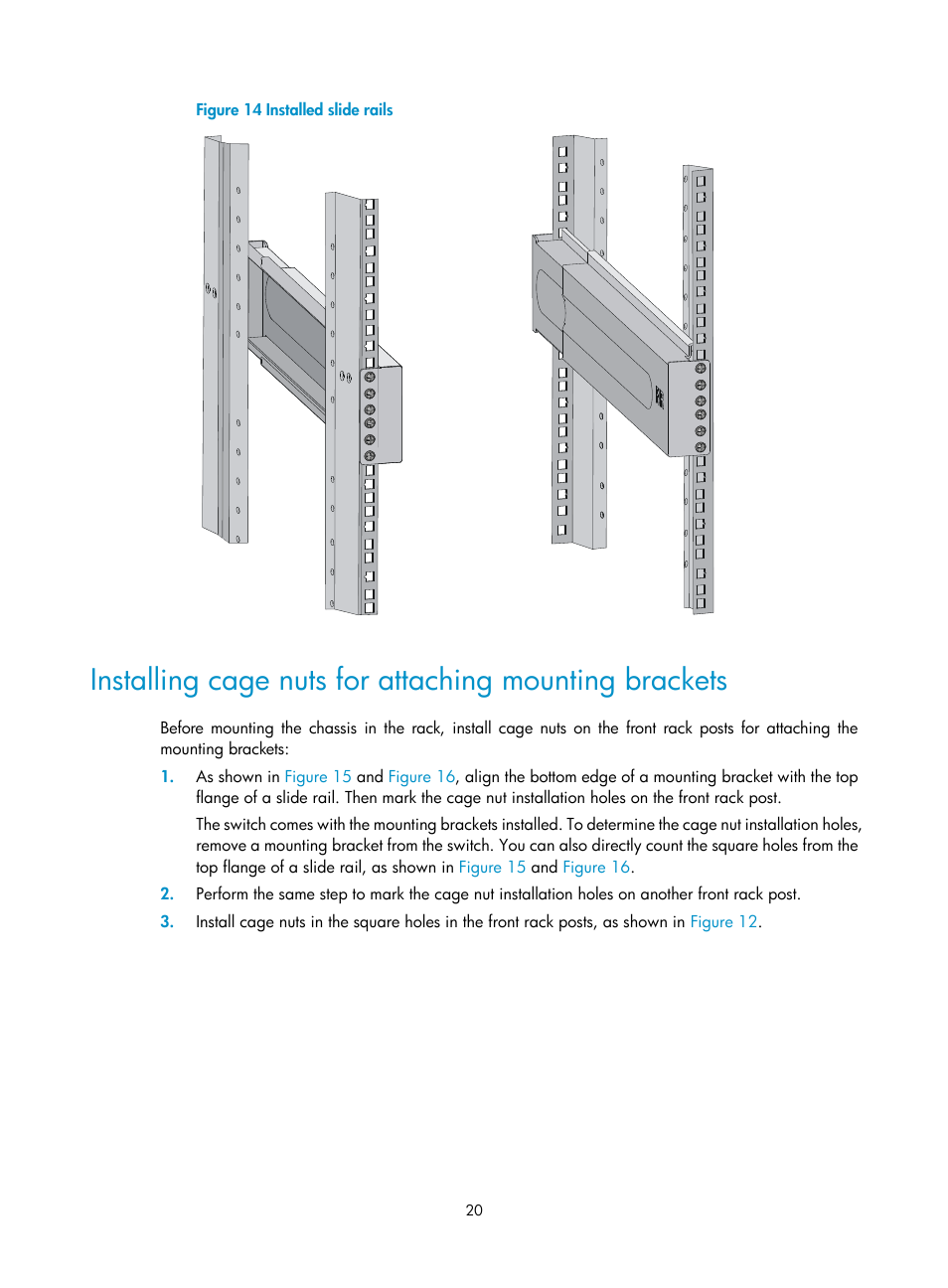 Ed on them horizontally, Figure 14 | H3C Technologies H3C S12500-X Series Switches User Manual | Page 28 / 162