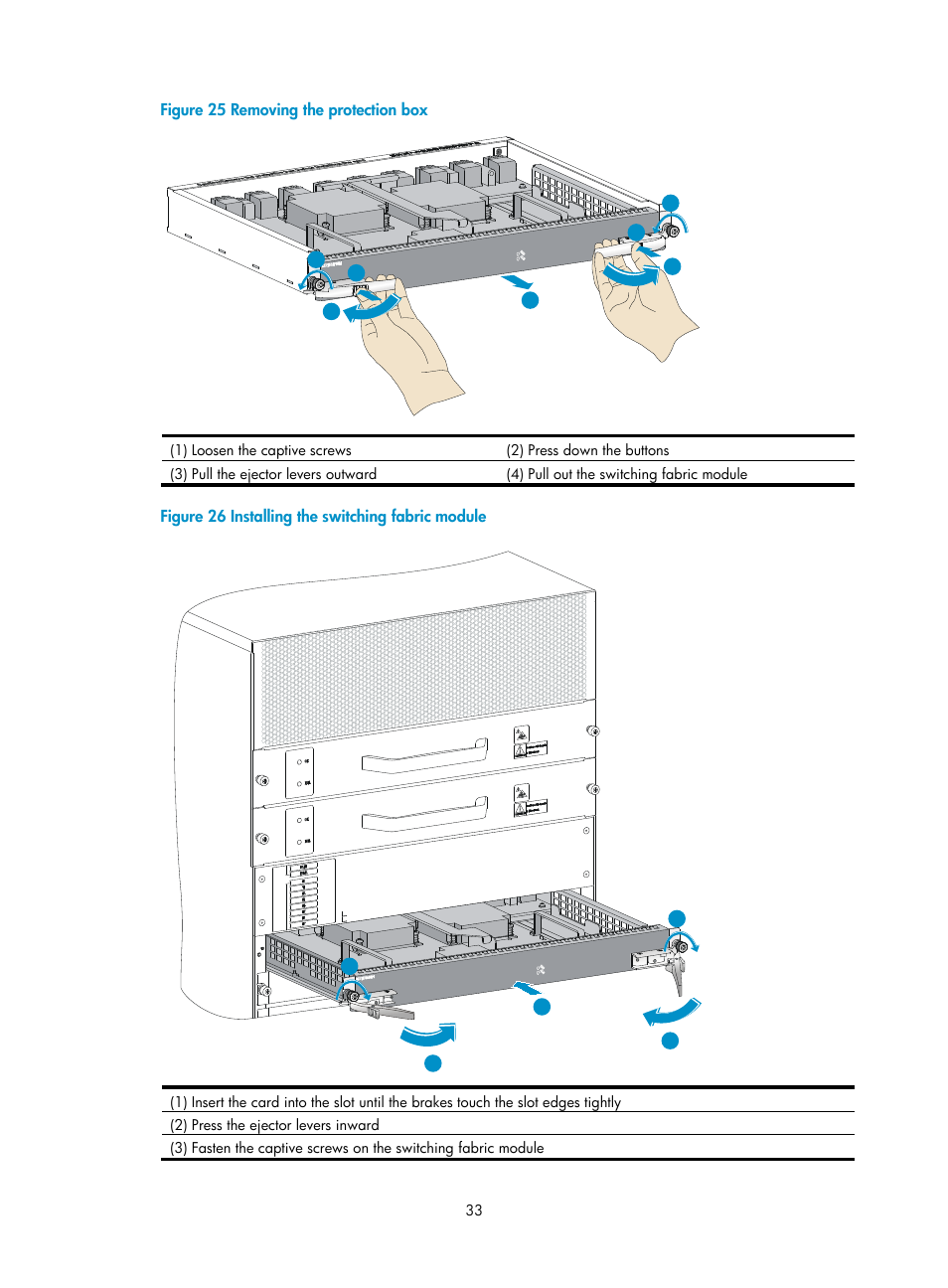 Figure 25, Own by callout 1 in, Figure 26 | Pres, Ut 3 in, Faste | H3C Technologies H3C S12500-X Series Switches User Manual | Page 41 / 162