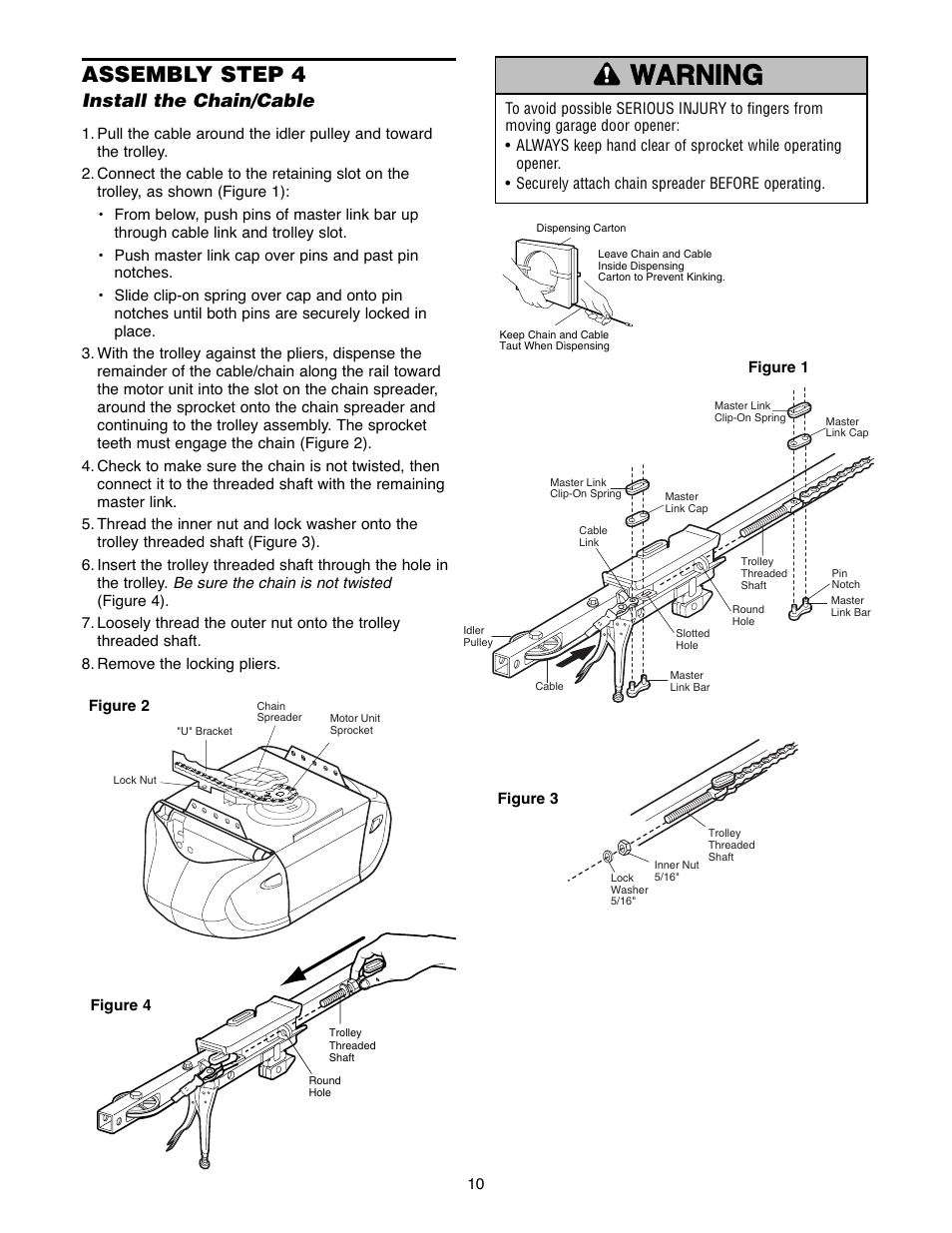 Assembly step 4 install the chain/cable, Warning caution warning warning, Assembly step 4 | Install the chain/cable | Chamberlain POWERDRIVE PD758S 3/4 HP User Manual | Page 10 / 40