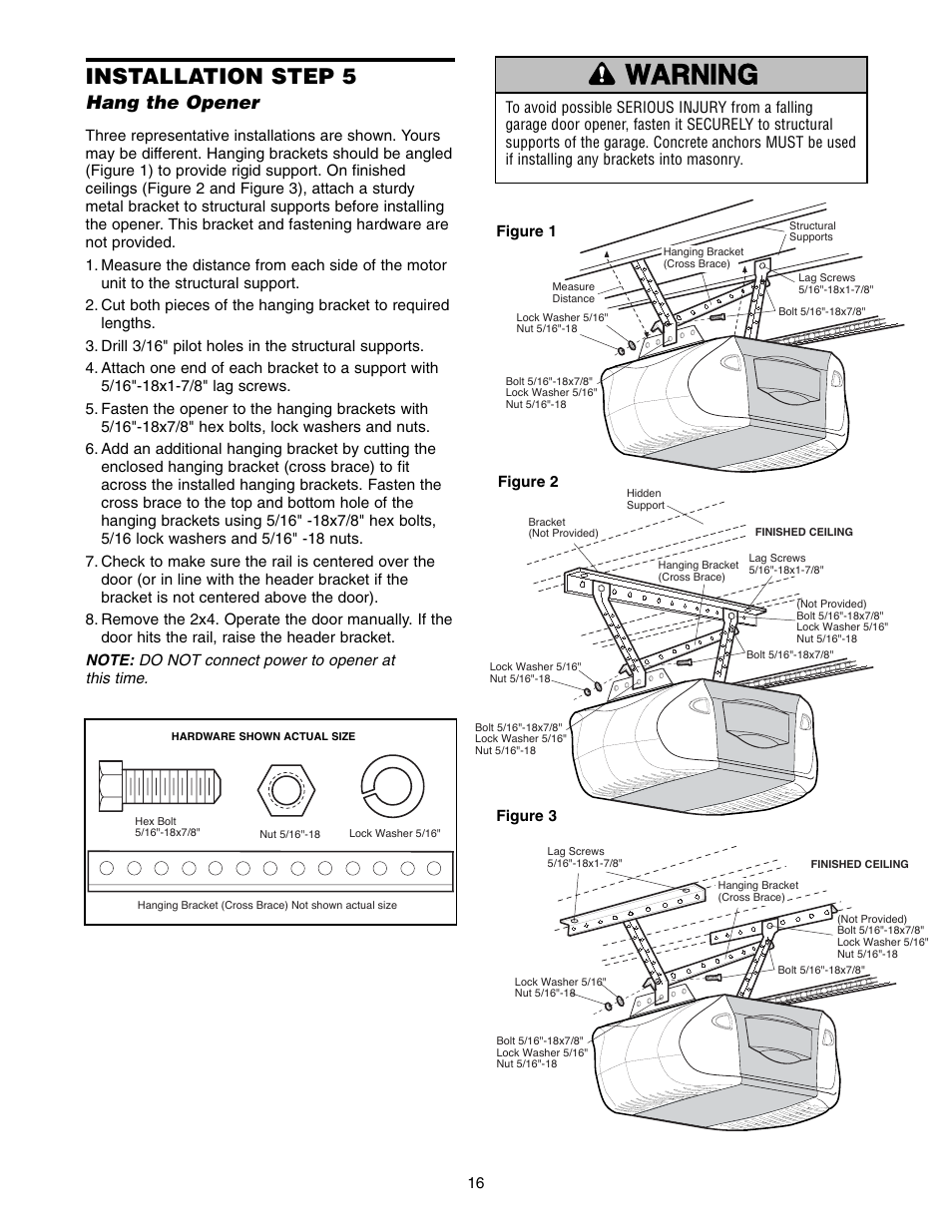 Installation step 5 hang the opener, Warning caution warning warning, Installation step 5 | Hang the opener | Chamberlain POWERDRIVE PD758S 3/4 HP User Manual | Page 16 / 40