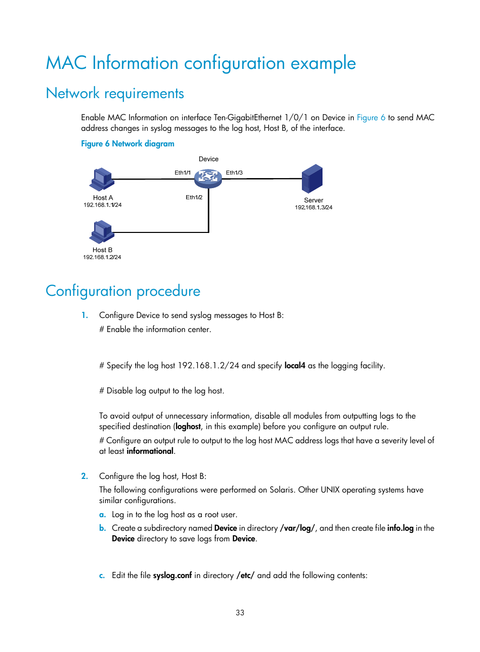 Mac information configuration example, Network requirements, Configuration procedure | Disabling mac address learning | H3C Technologies H3C S12500-X Series Switches User Manual | Page 44 / 216