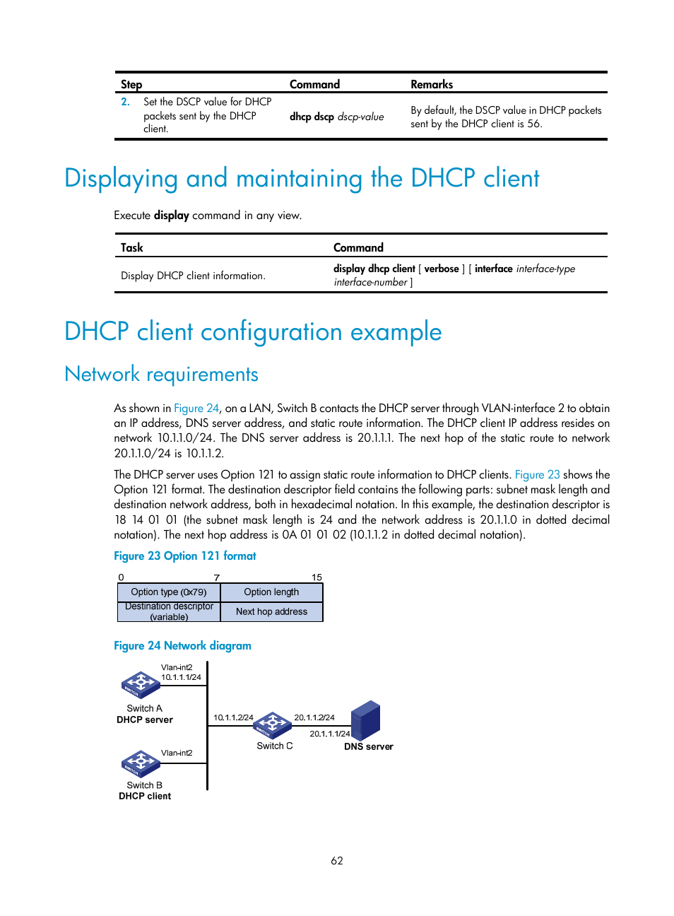 Displaying and maintaining the dhcp client, Dhcp client configuration example, Network requirements | Configure the dhcp server to ignore bootp requests | H3C Technologies H3C S12500-X Series Switches User Manual | Page 73 / 206