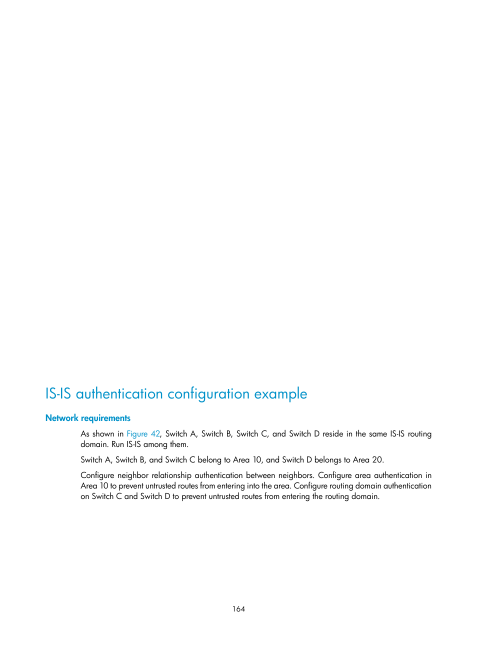 Troubleshooting ospf configuration, No ospf neighbor relationship established, Is-is authentication configuration example | H3C Technologies H3C S12500-X Series Switches User Manual | Page 178 / 442