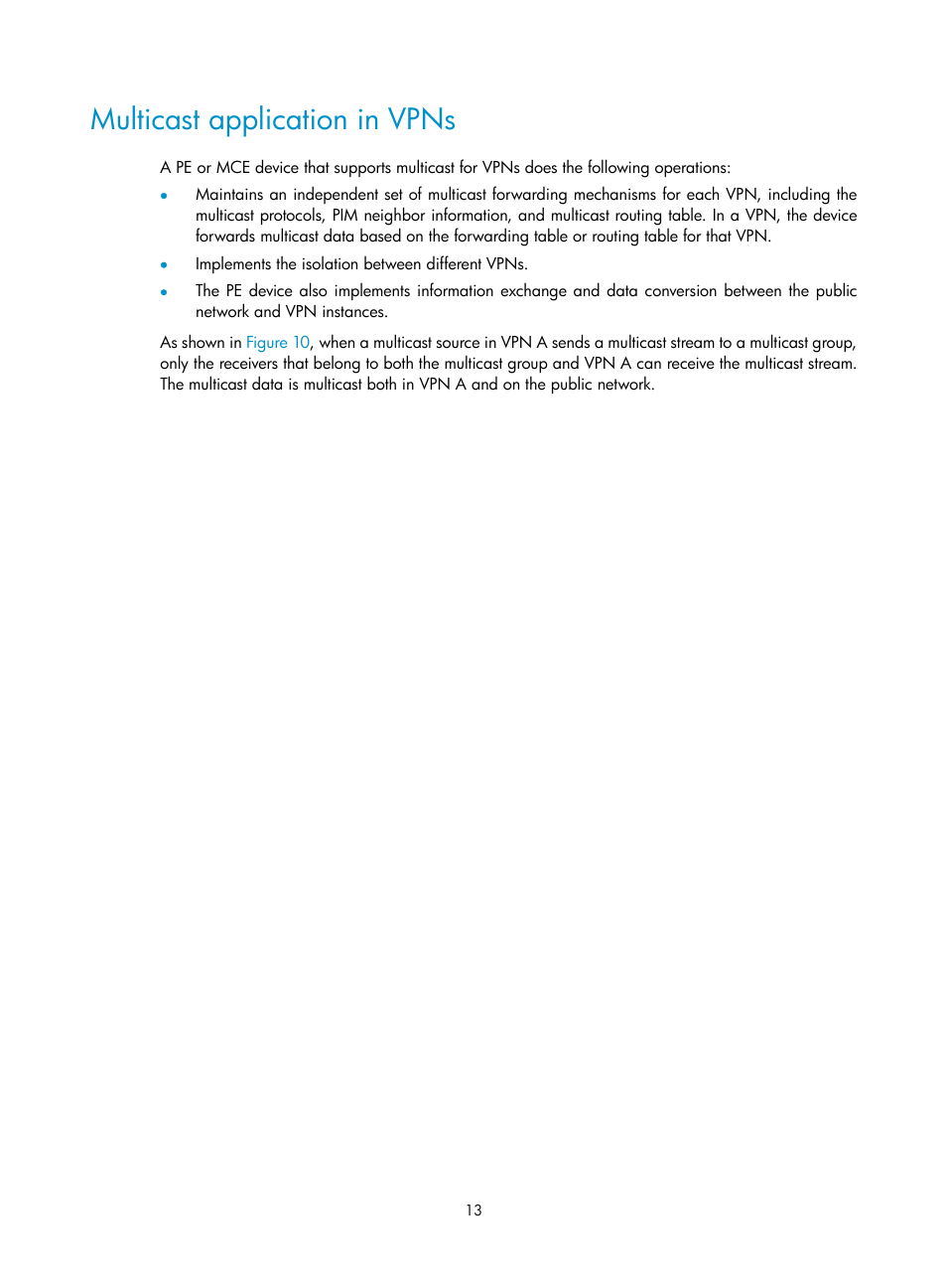 Multicast application in vpns, Multicast packet forwarding mechanism | H3C Technologies H3C S12500-X Series Switches User Manual | Page 23 / 226