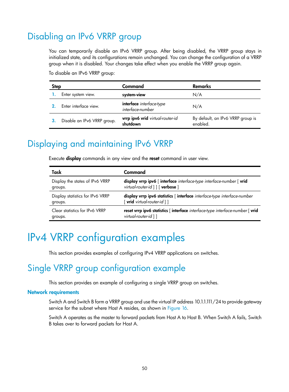 Disabling an ipv6 vrrp group, Displaying and maintaining ipv6 vrrp, Ipv4 vrrp configuration examples | Single vrrp group configuration example, Network requirements, Manually shutting down unidirectional links | H3C Technologies H3C S12500-X Series Switches User Manual | Page 58 / 120